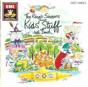 The King's Singers, Judi Dench - Kid's Stuff