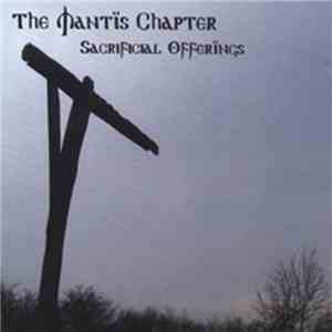 The Mantis Chapter - Sacrificial Offerings
