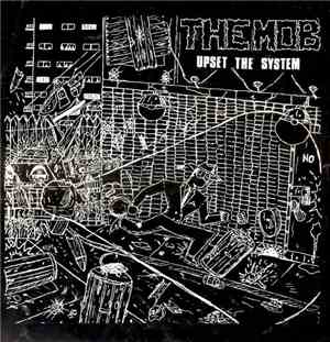 The Mob  - Upset The System