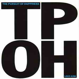 The Pursuit Of Happiness - Love Junk