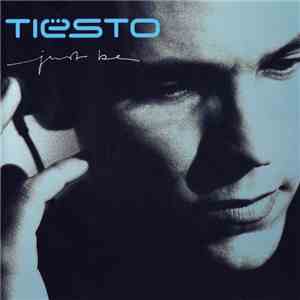 Tiësto - Just Be