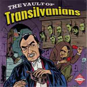 Transilvanians - The Vault Of...