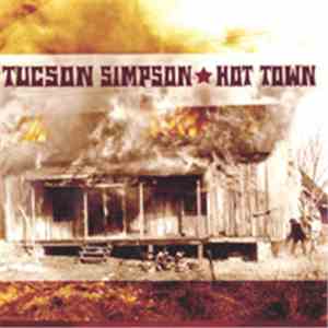 Tucson Simpson - Hot Town
