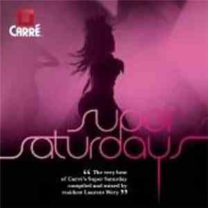 Various - Carré Super Saturday - Volume One