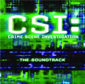 Various - CSI: Crime Scene Investigation - The Soundtrack