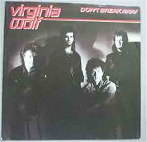 Virginia Wolf - Don't Break Away