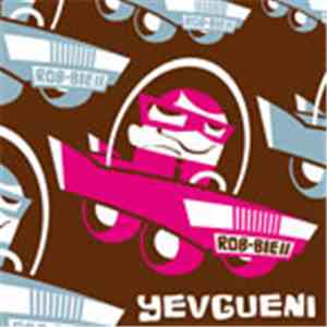 Yevgueni - Robbie II