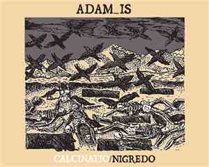 Adam_is - Calcinatio / Nigredo