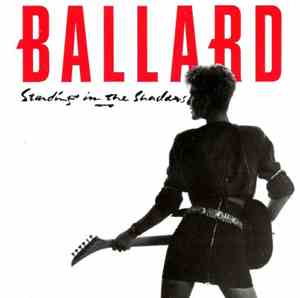 Ballard  - Standing In The Shadows