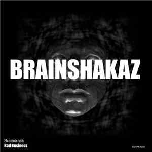 Braincrack - Bad Business