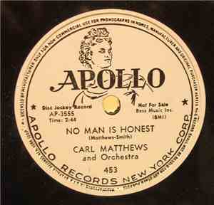 Carl Matthews And Orchestra - No Man Is Honest