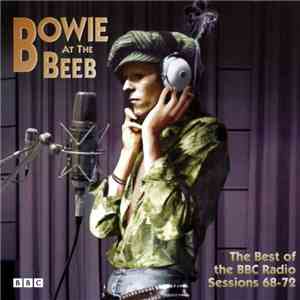 David Bowie - Bowie At The Beeb (The Best Of The BBC Radio Sessions 68-72)
