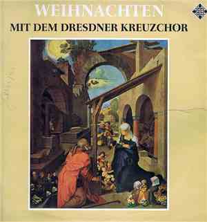 Dresdner Kreuzchor - Weihnachten Mit Dem Dresdner Kreuzchor