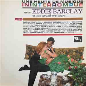 Eddie Barclay Et Son Orchestre - Une Heure De Musique Ininterrompue