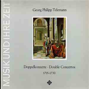 Georg Philipp Telemann - Doppelkonzerte • Double Concertos 1715-1730