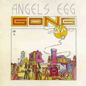 Gong - Angel's Egg (Radio Gnome Invisible Part 2)