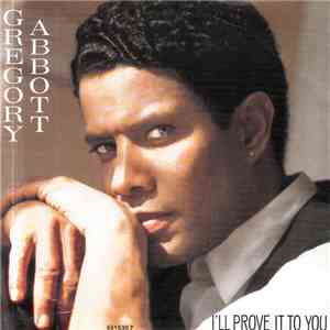 Gregory Abbott - I'll Prove It To You