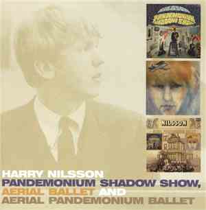Harry Nilsson - Pandemonium Shadow Show, Aerial Ballet, And Aerial Pandemon ...