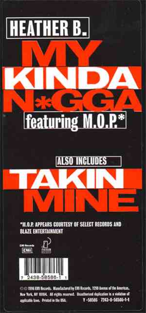 Heather B. - My Kinda Ngga / Takin Mine