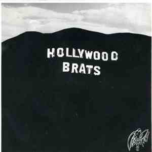 Hollywood Brats - Then He Kissed Me