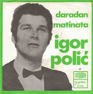Igor Polić - Daradan / Matinata