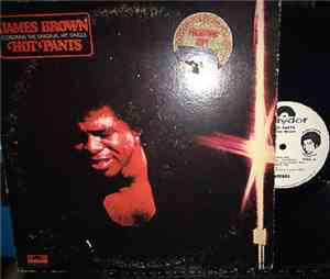 James Brown - Hot Pants