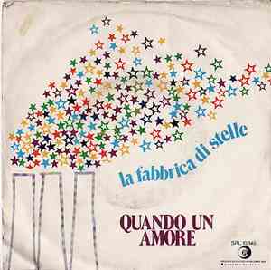 La Fabbrica Di Stelle - Quando Un Amore