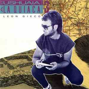 León Gieco - De Ushuaia A La Quiaca 3