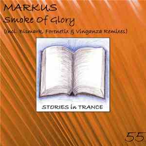 Markus  - Smoke Of Glory