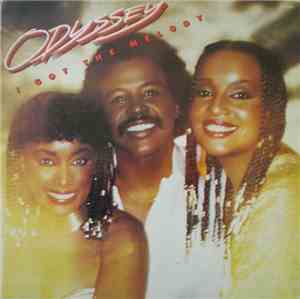 Odyssey  - I Got The Melody