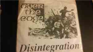 Over The Edge  - Disintegration