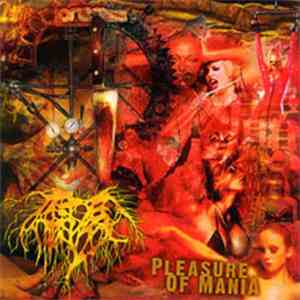腐尸 - Pleasure Of Mania