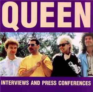 Queen - Interviews And Press Conferences