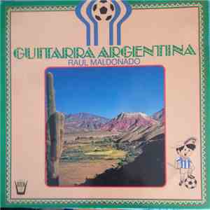 Raul Maldonado - Guitarra Argentina