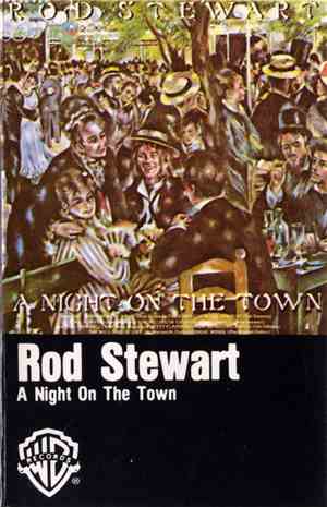Rod Stewart - A Night On The Town