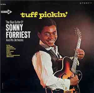 Sonny Forriest And His Orchestra - Tuff Pickin'