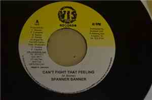 Spanner Banner, Wayne Lyrics - Can't Fight That Feeling / Rebel Youths