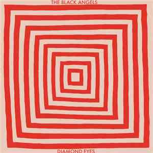 The Black Angels - Diamond Eyes