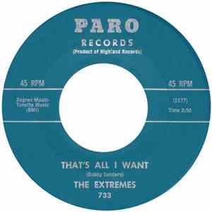 The Extremes - That's All I Want