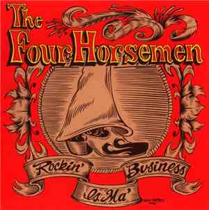 The Four Horsemen - Rockin' Is Ma Business