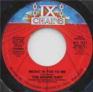The Grand Jury - Music Is Fun To Me