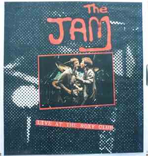 The Jam - Live At The Roxy Club
