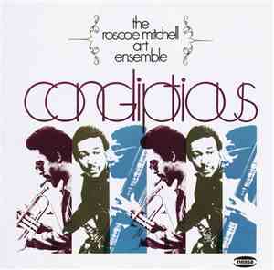 The Roscoe Mitchell Art Ensemble - Congliptious