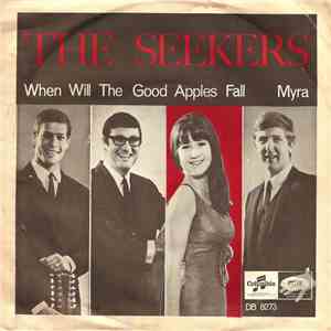The Seekers - When Will The Good Apples Fall