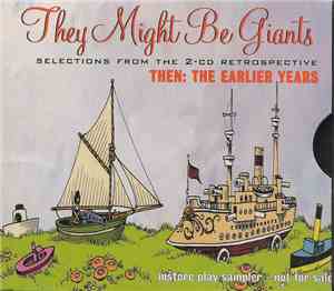 They Might Be Giants - Then: The Earlier Years