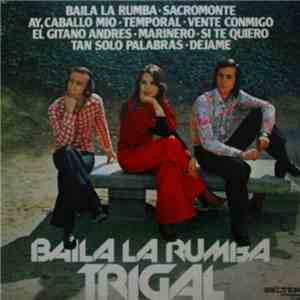 Trigal - Baila La Rumba