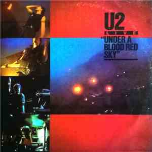 U2 - Under A Blood Red Sky (Live)