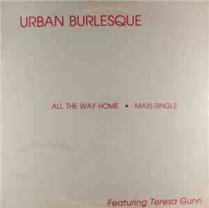 Urban Burlesque - All The Way Home