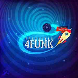 Various - Freestyle 4Funk Volume 5 (Compiled By Timewarp)