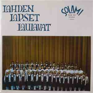 Various - Lahden Lapset Laulavat